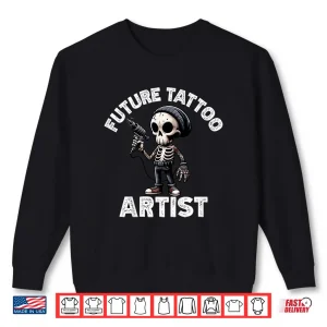 Sweatshirt Future Tattoo Artist Skeleton Professional Career Graphic Shirt 1