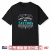 Inking Tattoo Master Professional Tattooist Graphic Shirt