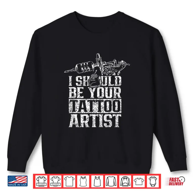 Sweatshirt Professional Tattoo Artist Career Job Art Shirt 1