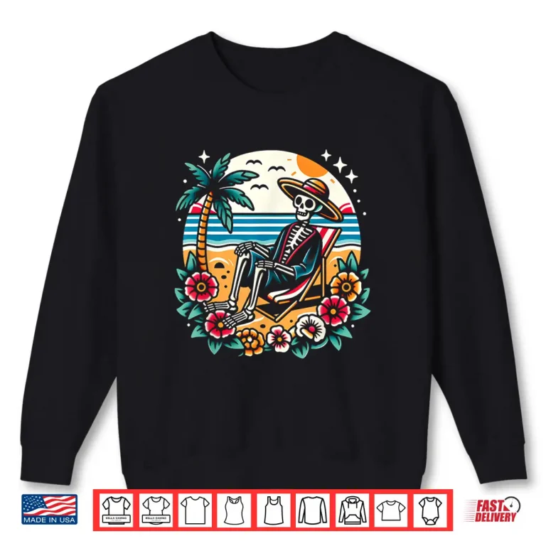Sweatshirt Skeleton On The Beach Traditional Inked Artist Shirt