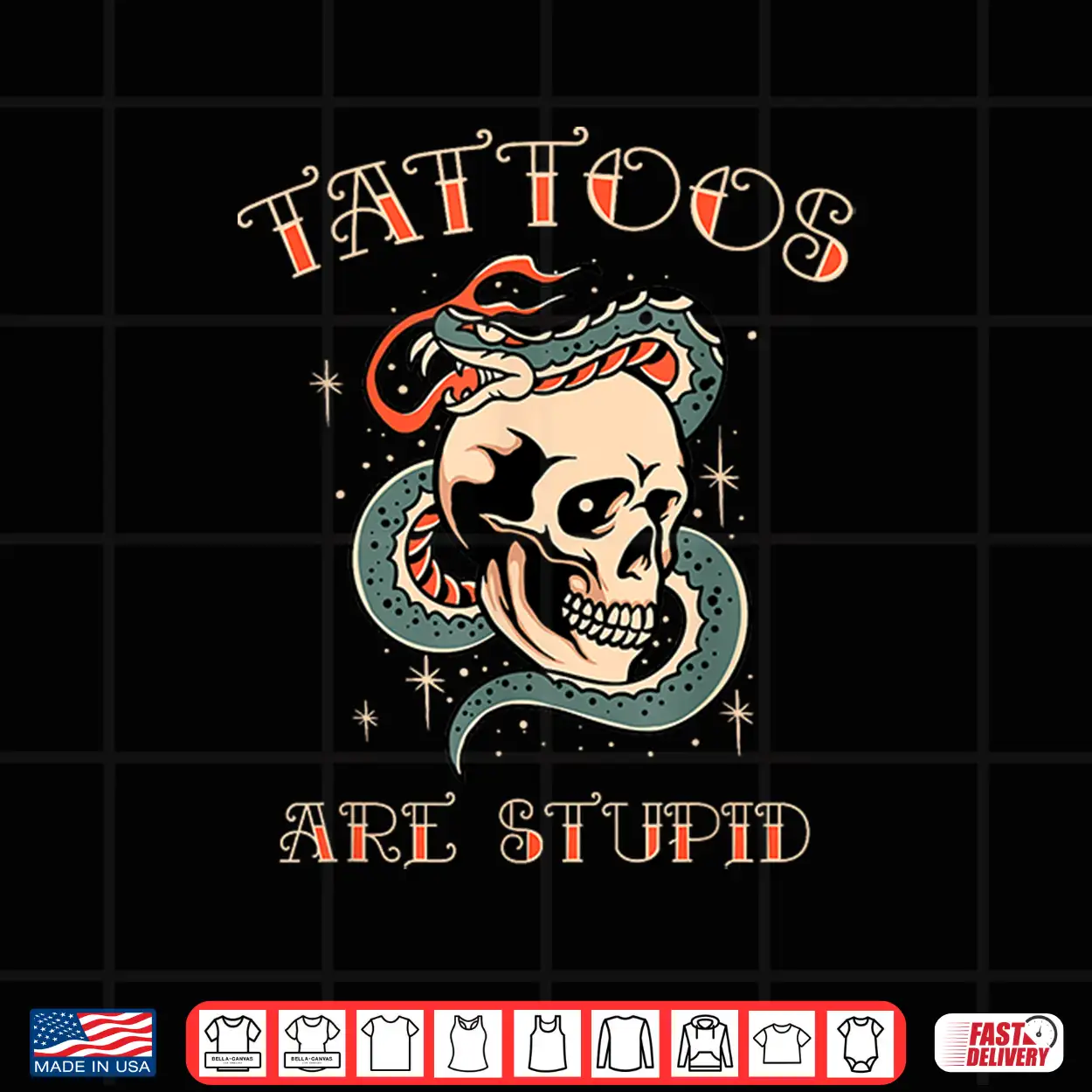 Tattoos Are Stupid Sarcastic Professional Artist Statement Shirt Tattoos Are Stupid Sarcastic Professional Artist Statement Shirt