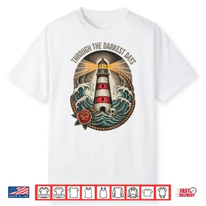 Through Darkest Days American Traditional Lighthouse Tattoo Shirt