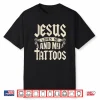 Faith And Tattoos Religious Inked Graphic Design Shirt