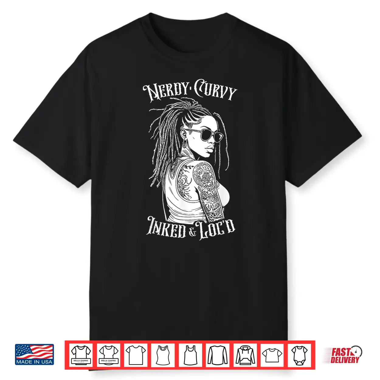 Nerdy Curvy Inked And Locd Empowerment Aesthetic Shirt Nerdy Curvy Inked And Locd Empowerment Aesthetic Shirt