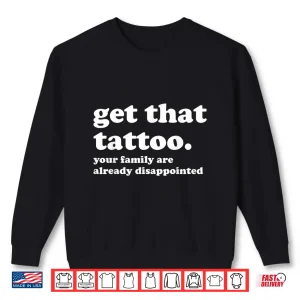 Sweatshirt Tattoo Lover Tattooist Professional Funny Saying Shirt