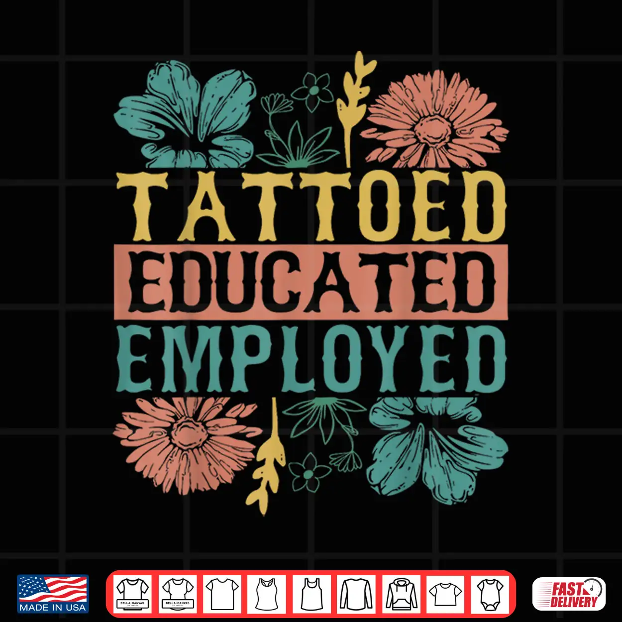 Tattooed Educated Employed Professional Inked Skin Shirt Tattooed Educated Employed Professional Inked Skin Shirt