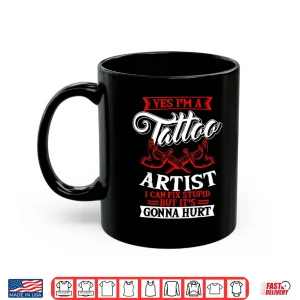 Tattooist Tattooing Symbolic Pigment Professional Shirt 2 Mug Tattooist Tattooing Symbolic Pigment Professional Shirt