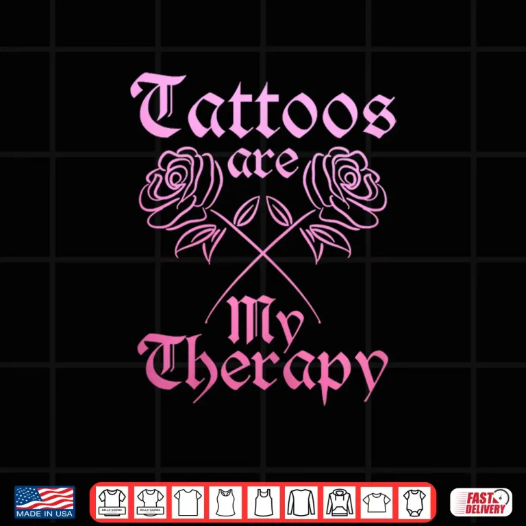 Design Tattoos Are My Therapy Professional Inked Vintage Shirt