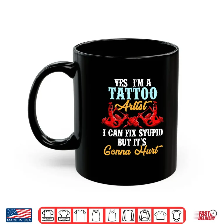 Mug Lover Of Ink And Tattoo Artist Professional Graphic Shirt