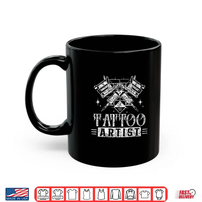 Mug Tattoo Artist Art Ink Professional Minimalist Shirt