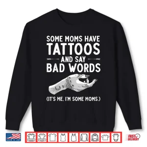 Sweatshirt Funny Tattoo Design Professional Mother Tattoo Lover Shirt