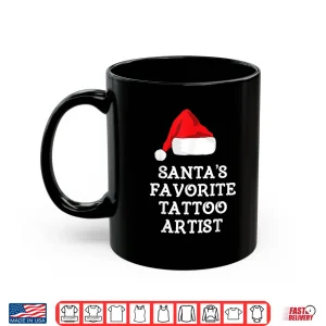 Mug Santas Favorite Tattoo Artist Christmas Holiday Festive Shirt