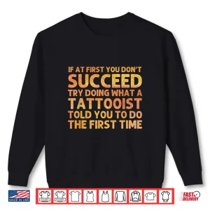 Sweatshirt Funny Tattooist Design Professional Tattooer Identity Shirt