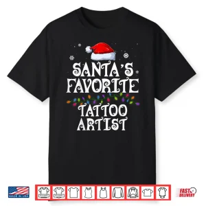 Santas Favorite Tattoo Artist Christmas Holiday Group Shirt