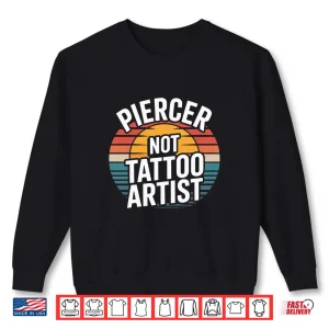 Sweatshirt Professional Body Piercing Statement Minimalist Graphic Shirt