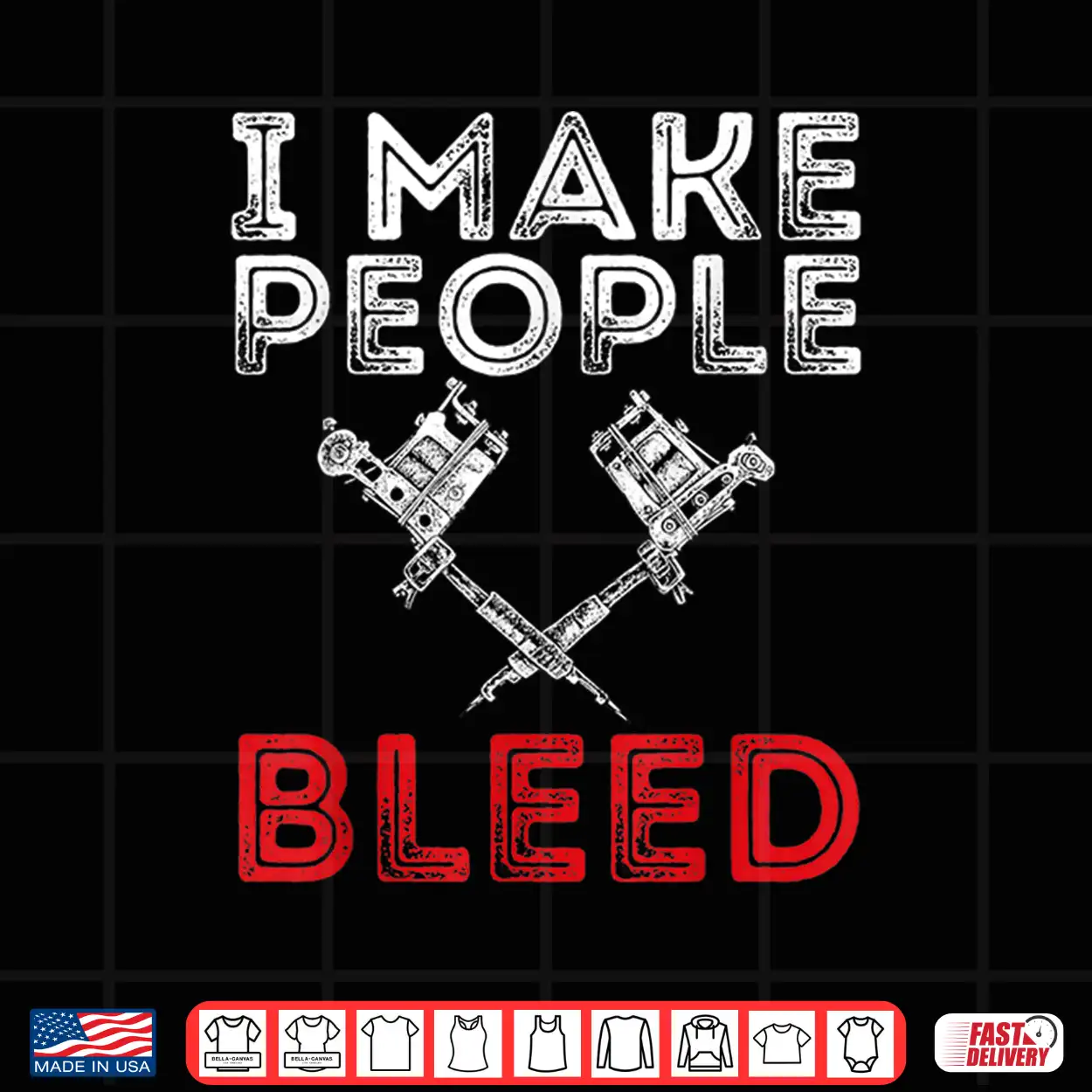 I Make People Bleed Professional Tattooing Achievement Shirt I Make People Bleed Professional Tattooing Achievement Shirt