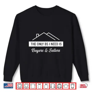 Sweatshirt Buyers Sellers Only Professional Statement Shirt