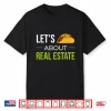 Lets Taco About Real Estate Agent Professional Shirt