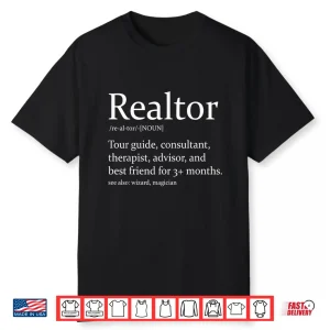 Real Estate Agent Professional Definition Statement Shirt