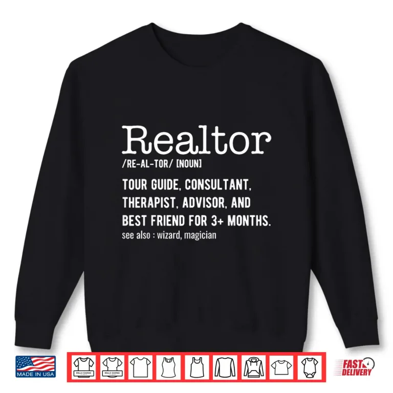 Sweatshirt Real Estate Agent Realtor Definition Professional Shirt
