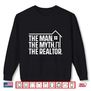 Sweatshirt Real Estate Design Realtor Professional Graphic Shirt