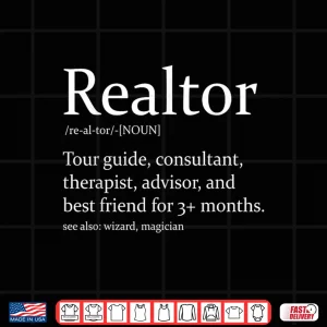 Design Real Estate Agent Professional Definition Statement Shirt