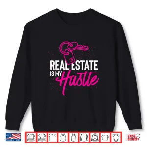 Sweatshirt Real Estate Hustle Investor Professional Graphic Shirt