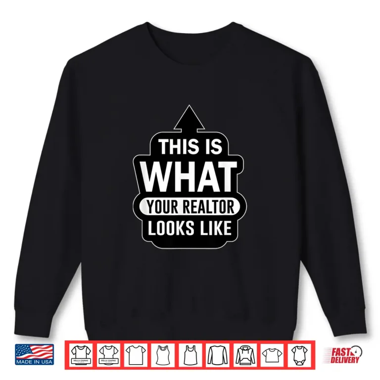 Sweatshirt Realtor Property Agent House Seller Professional Shirt