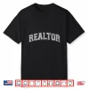 Realtor Real Estate Agent Broker Varsity Style Shirt