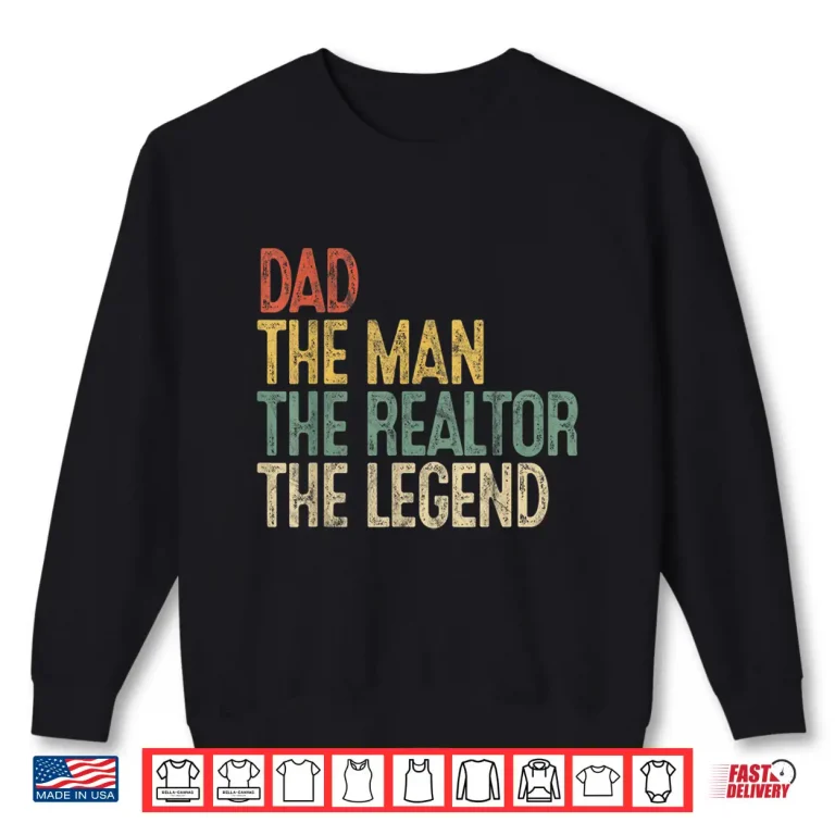 Sweatshirt Realtor Legend Professional Real Estate Vintage Shirt