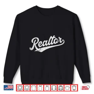Sweatshirt Realtor Real Estate Agent Retro Vintage Design Shirt