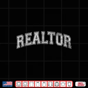 Design Realtor Real Estate Agent Broker Varsity Style Shirt