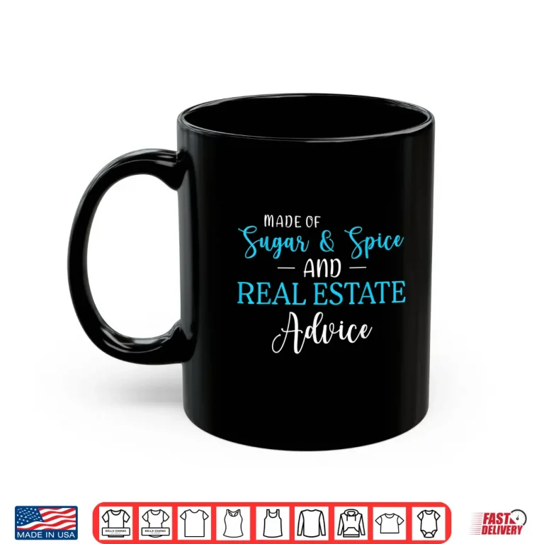 Mug Sugar Spice Real Estate Advice Professional Graphic Shirt