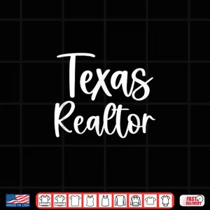 Design Texas Realtor Listing Selling Houses Professional Shirt