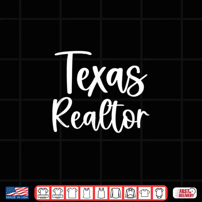 Design Texas Realtor Listing Selling Houses Professional Shirt