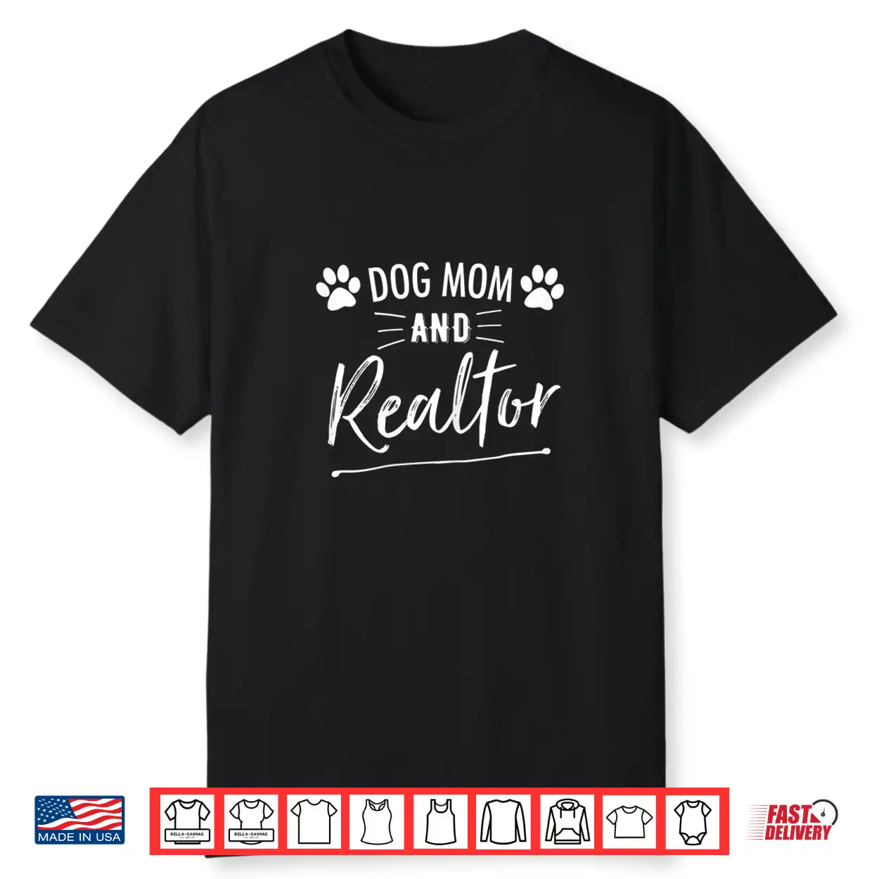 Dog Mom And Realtor Real Estate Professional Graphic Shirt Dog Mom And Realtor Real Estate Professional Graphic Shirt