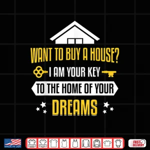 Design Key To The Home Of Your Dreams Professional Agent Shirt