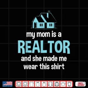 Proud Child Of Realtor Professional Real Estate Gift Shirt 4 Design Proud Child Of Realtor Professional Real Estate Gift Shirt