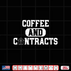 Design Real Estate Contracts Coffee Professional Broker Gift Shirt