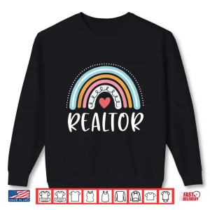 Sweatshirt Realtor Rainbow Professional Real Estate Agent Design Shirt