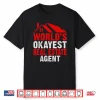 Realtor Worlds Okayest Real Estate Agent Humor Shirt