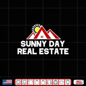 Sunny Day Real Estate Agent Professional Graphic Shirt 3 Design Sunny Day Real Estate Agent Professional Graphic Shirt