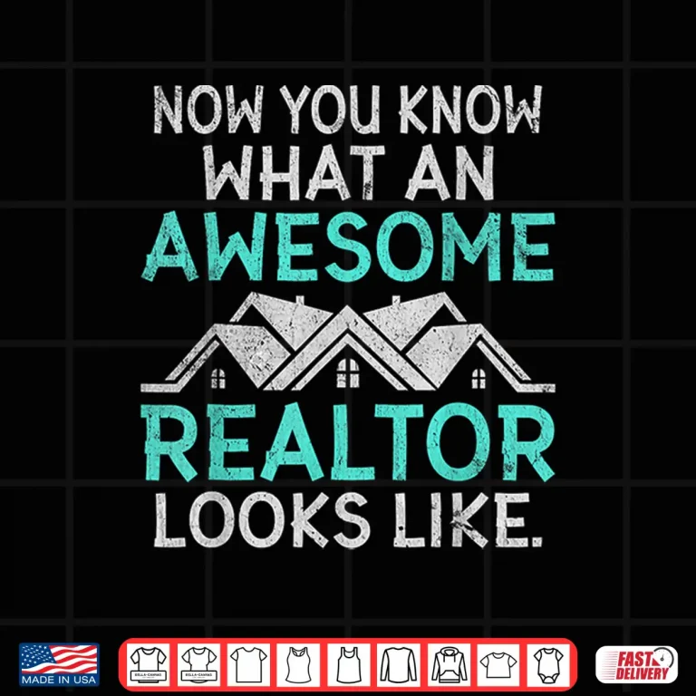 Design Awesome Realtor Professional Achievement Graphic Design Shirt