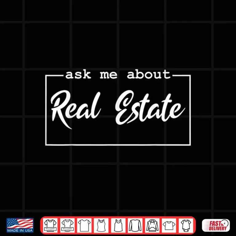 Design Ask Me About Real Estate Professional Realtor Agent Shirt
