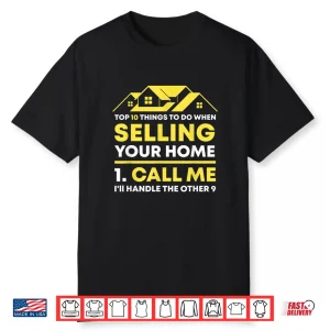 Call Me Real Estate Agent Professional Investor Broker Shirt