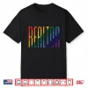 Gay Pride Realtor Rainbow Lgbtq Month Professional Shirt