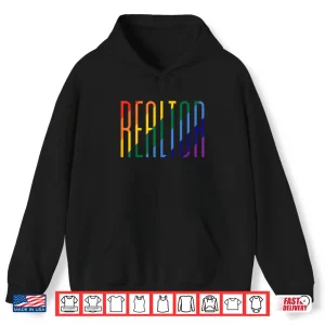 Hoodie Gay Pride Realtor Rainbow Lgbtq Month Professional Shirt