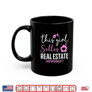 Mug Got Referrals Real Estate Sales Professional Statement Shirt