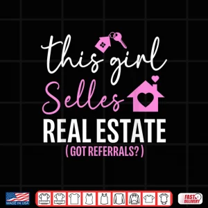 Design Got Referrals Real Estate Sales Professional Statement Shirt