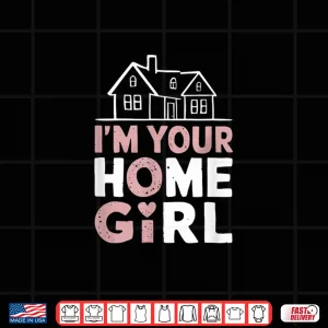 Design Home Girl Real Estate Agent Broker Professional Shirt